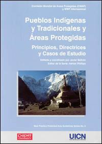 Pueblos indígenas y tradicionales y áreas protegidas Pueblos indígenas y tradicionales y áreas protegidas